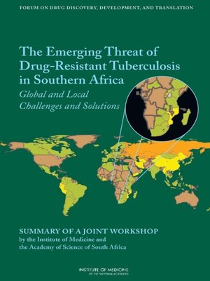 cover image of The Emerging Threat of Drug-Resistant Tuberculosis in Southern Africa
